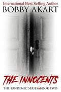 Pandemic: The Innocents: A Post-Apocalyptic Medical Thriller - Paperback