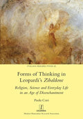 Forms of Thinking in Leopardi's Zibaldone: Religion, Science and Everyday Life in an Age of Disenchantment - Paperback