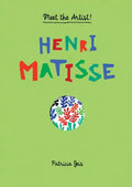 Meet the Artist Henri Matisse: Meet the Artist - Hardcover