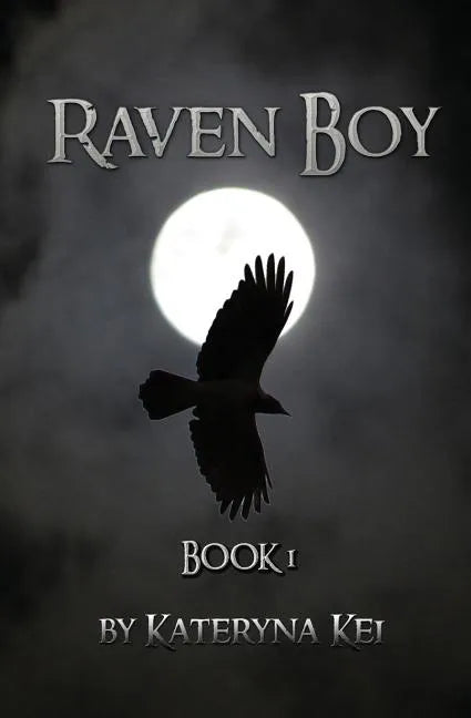 Raven Boy: Book 1 of the Raven Boy Saga - Paperback