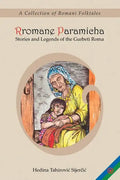 Rromane Paramicha (a Collection of Romani Folktales) - Paperback
