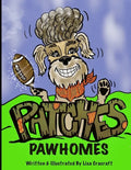 Patches PawHomes Written and Illustrated by Lisa Cracraft - Paperback
