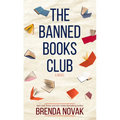 The Banned Books Club - Library Binding