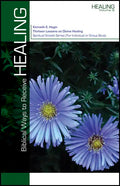 Biblical Ways to Receive Healing - Paperback