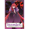 Hazure Skill: The Guild Member with a Worthless Skill Is Actually a Legendary Assassin, Vol. 2 (Manga) - Paperback