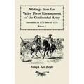 Writings from the Valley Forge Encampment of the Continental Army: December 19, 1777-June 19, 1778, Volume 3, "it is a general Calamity" - Paperback