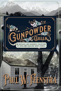 Gunpowder Green - Hardcover