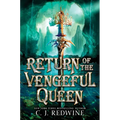 Return of the Vengeful Queen - Hardcover
