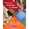 Putting the Practices Into Action: Implementing the Common Core Standards for Mathematical Practice, K-8 - Paperback