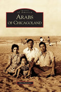 Arabs of Chicagoland - Hardcover