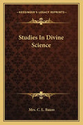 Studies in Divine Science - Paperback