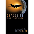 Checkride: This Pilot's Life - Paperback