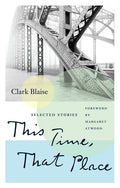 This Time, That Place: Selected Stories - Paperback