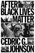 After Black Lives Matter - Hardcover