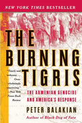 The Burning Tigris: The Armenian Genocide and America's Response - Paperback