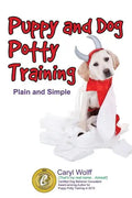 Puppy & Dog Potty Training: Plain and Simple - Paperback