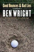 Good Bounces and Bad Lies - Paperback