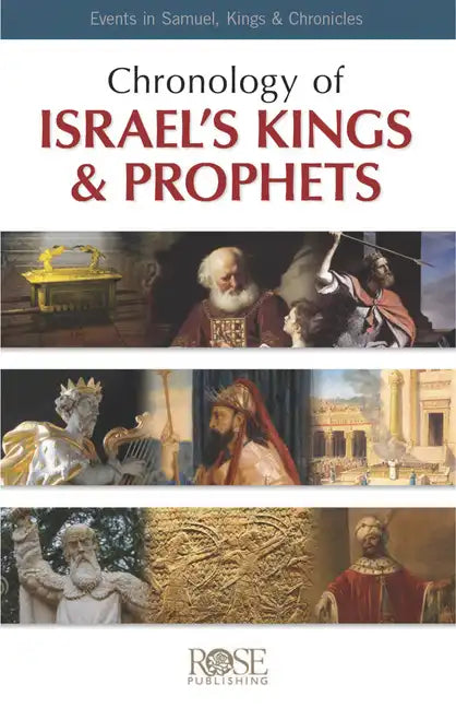 Chronology of Israel's Kings and Prophets: Events in Samuel, Kings & Chronicles - Paperback
