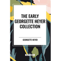 The Early Georgette Heyer Collection - Paperback