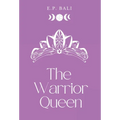 The Warrior Queen (Pastel Edition) - Hardcover
