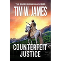 Counterfeit Justice: Action Adventure Western - Paperback