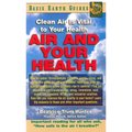 Air and Your Health: Clean Air Is Vital to Your Health - Paperback