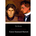 The Heroine - Paperback