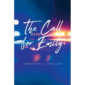 The Call for Emily - Paperback