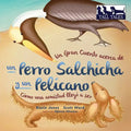 Un Gran Cuento acerca de un Perro Salchicha y un Pelícano (Spanish/English Bilingual Soft Cover): Cómo una Amistad llegó a ser (Tall Tales # 2) - Paperback