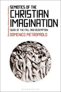 Semiotics of the Christian Imagination: Signs of the Fall and Redemption - Paperback