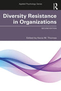Diversity Resistance in Organizations - Paperback