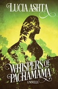 Whispers of Pachamama - Paperback