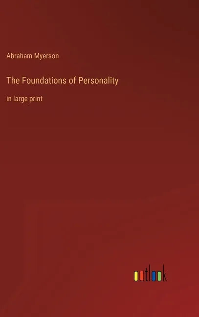 The Foundations of Personality: in large print - Hardcover