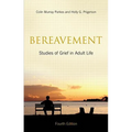Bereavement: Studies of Grief in Adult Life, Fourth Edition - Hardcover
