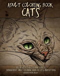 Adult Coloring Book Cats: Relax with this Calming, Stress Managment, Adult Coloring Book of Cats and Kittens - Paperback
