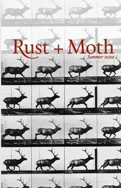 Rust and Moth: Summer 2022 - Paperback