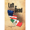 Left for Dead - Hardcover