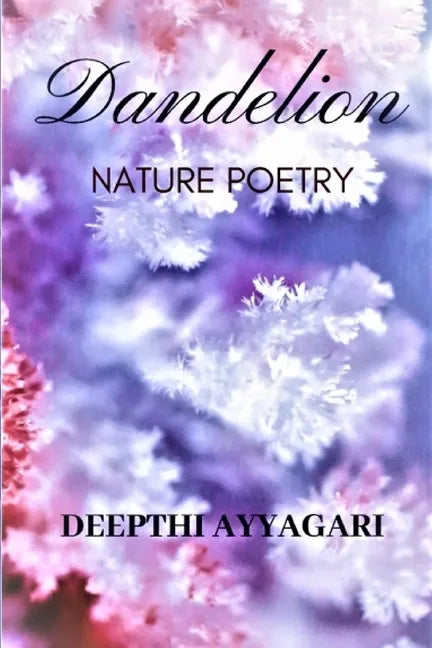 Dandelion: Nature Poetry - Paperback
