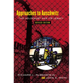 Approaches to Auschwitz, Revised Edition: The Holocaust and Its Legacy - Paperback