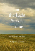 and the Light Strikes Home - Hardcover