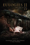 Eulogies II: Tales from the Cellar - Paperback