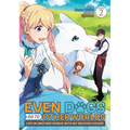 Even Dogs Go to Other Worlds: Life in Another World with My Beloved Hound (Manga) Vol. 2 - Paperback