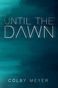 Until The Dawn - Paperback