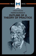 An Analysis of Pierre Bourdieu's Outline of a Theory of Practice - Paperback