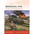 Romania 1944: The Turning of Arms Against Nazi Germany - Paperback