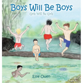 Boys Will Be Boys Girls Will Be Girls - Hardcover