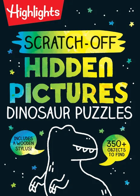Scratch-Off Hidden Pictures Dinosaur Puzzles: Scratch-Off Hidden Pictures Dinosaur Puzzles (Highlights Scratch-Off Activity Books) 64-Page Dinosaur Ac - Spiral