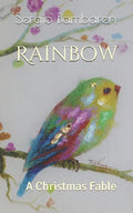 Rainbow: A Christmas Fable - Paperback