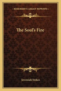 The Soul's Fire - Paperback