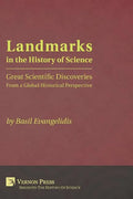 Landmarks in the History of Science: Great Scientific Discoveries from a Global-Historical Perspective - Paperback